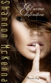 El arma definitiva - Shannon McKenna