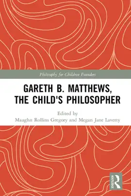 Read: Gareth B. Matthews, Book The Child's Philosopher