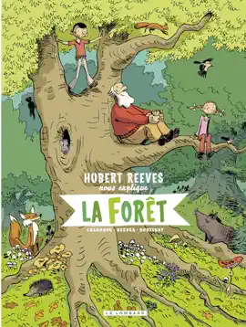 Read: Hubert Book Reeves nous explique - tome 2 - La forêt