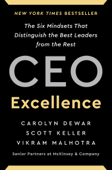 CEO Excellence - Carolyn Dewar, Scott Keller & Vikram Malhotra