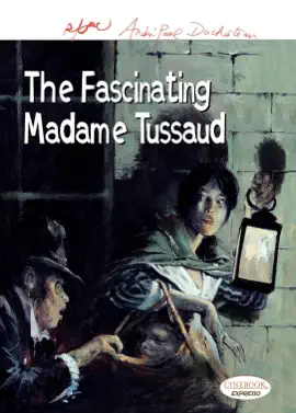 Read: The Fascinating Madame Book Tussaud