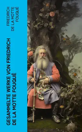 Read: Gesammelte Werke von Friedrich de la Motte Book Fouqué