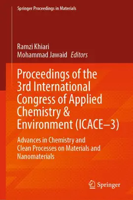 Read: Proceedings of the 3rd International Congress Book of Applied Chemistry & Environment (ICACE–3)