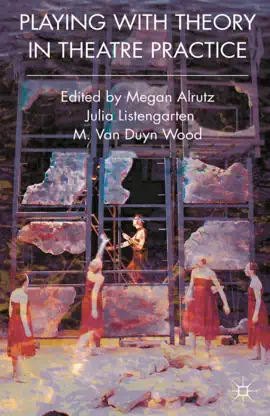 Read: Book Playing with Theory in Theatre Practice