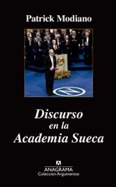 Discurso en la Academia Sueca - María Teresa Gallego Urrutia & Patrick Modiano