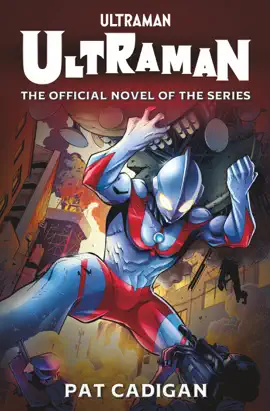Read: Ultraman: The Official Novelization Book