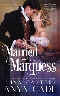 Married to the Marquess by Anya Cade & Mina Carter