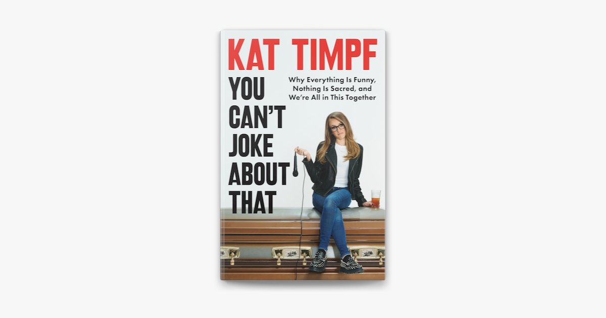 ‎you Can T Joke About That By Kat Timpf Ebook Apple Books