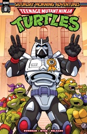 Teenage Mutant Ninja Turtles: Saturday Morning Adventures (2023-) #6 - Erik Burnham & Sarah Myer