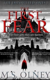 The First Fear - M.S Olney