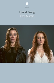 Two Sisters by David Greig