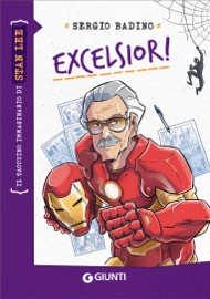 Excelsior! - Stan Lee - Sergio Badino