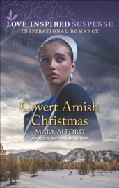 Covert Amish Christmas - Mary Alford