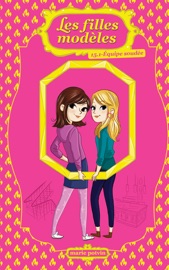 Les filles modèles tome 15.1: Équipe soudée