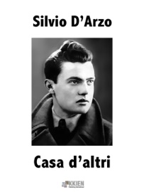 Casa d'altri - Silvio D'Arzo