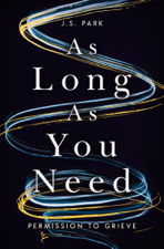 As Long as You Need - J. S. Park Cover Art