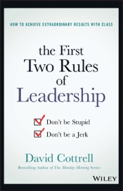 The First Two Rules of Leadership