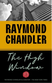 The High Window by Raymond Chandler