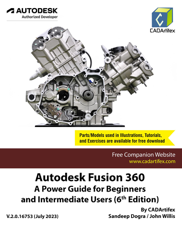 Autodesk Fusion 360: A Power Guide for Beginners and Intermediate Users (6th Edition) - Sandeep Dogra Cover Art