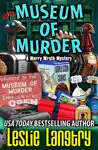 Museum of Murder by Leslie Langtry Book Summary, Reviews and Downlod
