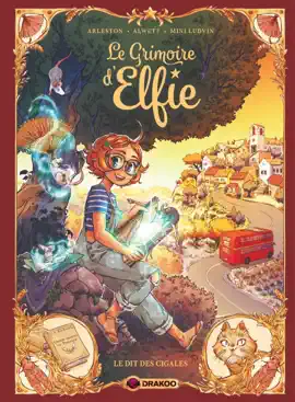 Read: Le Grimoire d'Elfie - Book Volume 02 - Le Dit des cigales
