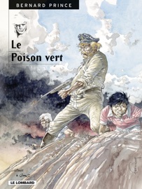 Bernard Prince - Tome 17 - Le Poison vert - AidanS & Greg