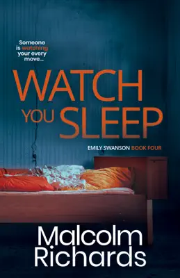 Watch You Sleep by Malcolm Richards book