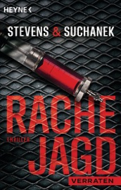 Rachejagd - Verraten - Nica Stevens & Andreas Suchanek