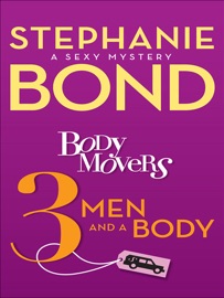 3 Men and a Body - Stephanie Bond