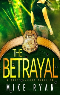 The Betrayal by Mike Ryan