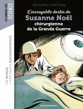 Read: L'incroyable Book destin de Suzanne Noël, chirurgienne de la Grande Guerre