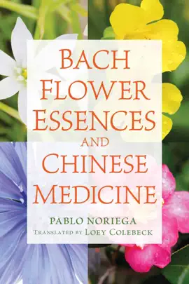 Read: Bach Book Flower Essences and Chinese Medicine