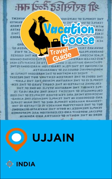 Vacation Goose Travel Guide Ujjain India