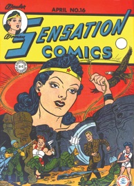 Sensation Comics (1942-) #16 - Bill Finger, Arthur Nugent, William Moulton Marston, Edwina Dumm, Ted Udall, Evelyn Gaines, Irwin Hasen, Harry G. Peter, Sheldon Moldoff, Howard Purcell, Harold Sharp & Frank Harry