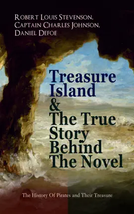 Read: Book Treasure Island & The True Story Behind The Novel - The History Of Pirates and Their Treasure