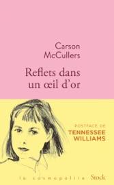 Reflets dans un oeil d'or - Carson McCullers