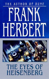 The Eyes of Heisenberg - Frank Herbert by  Frank Herbert PDF Download