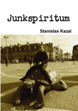 Read: Junkspiritum  by Stanislas Kazal Book