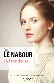 La Frondeuse by Eric Le Nabour