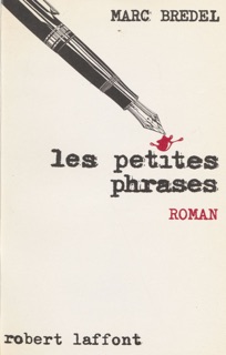 Les Petites Phrases by Marc Bredel
