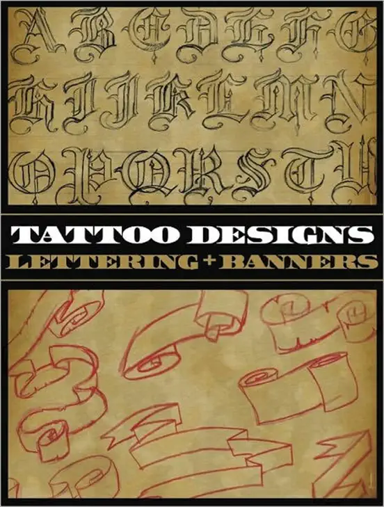 Tattoo Designs: Lettering and Banners