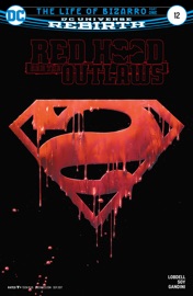 Red Hood and the Outlaws (2016-2020) #12 - Scott Lobdell & Dexter Soy
