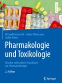 Pharmakologie und Toxikologie - Michael Freissmuth, Stefan Offermanns & Stefan Böhm