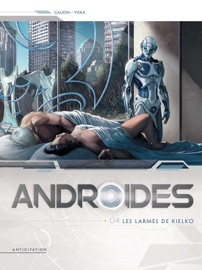 Androïdes T04 - Jean-Charles Gaudin & Viska