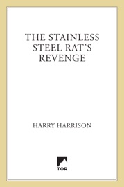 The Stainless Steel Rat's Revenge - Harry Harrison