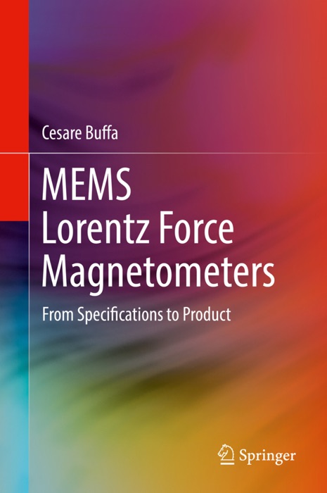 MEMS Lorentz Force Magnetometers