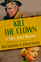 Richard S. Prather - Kill the Clown artwork