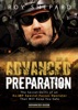 Book Advanced Preparation: The Secret Skills of an Ex-IDF Special Forces Operator That Will Keep You Safe - Advanced Guide