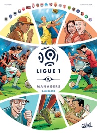 Ligue 1 Managers T02 - Jean-Christophe Derrien & Rémi Torregrossa
