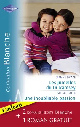Read: Les jumelles du Dr Ramsay - Une inoubliable passion - Book Rivalité aux urgences (Harlequin Blanche)